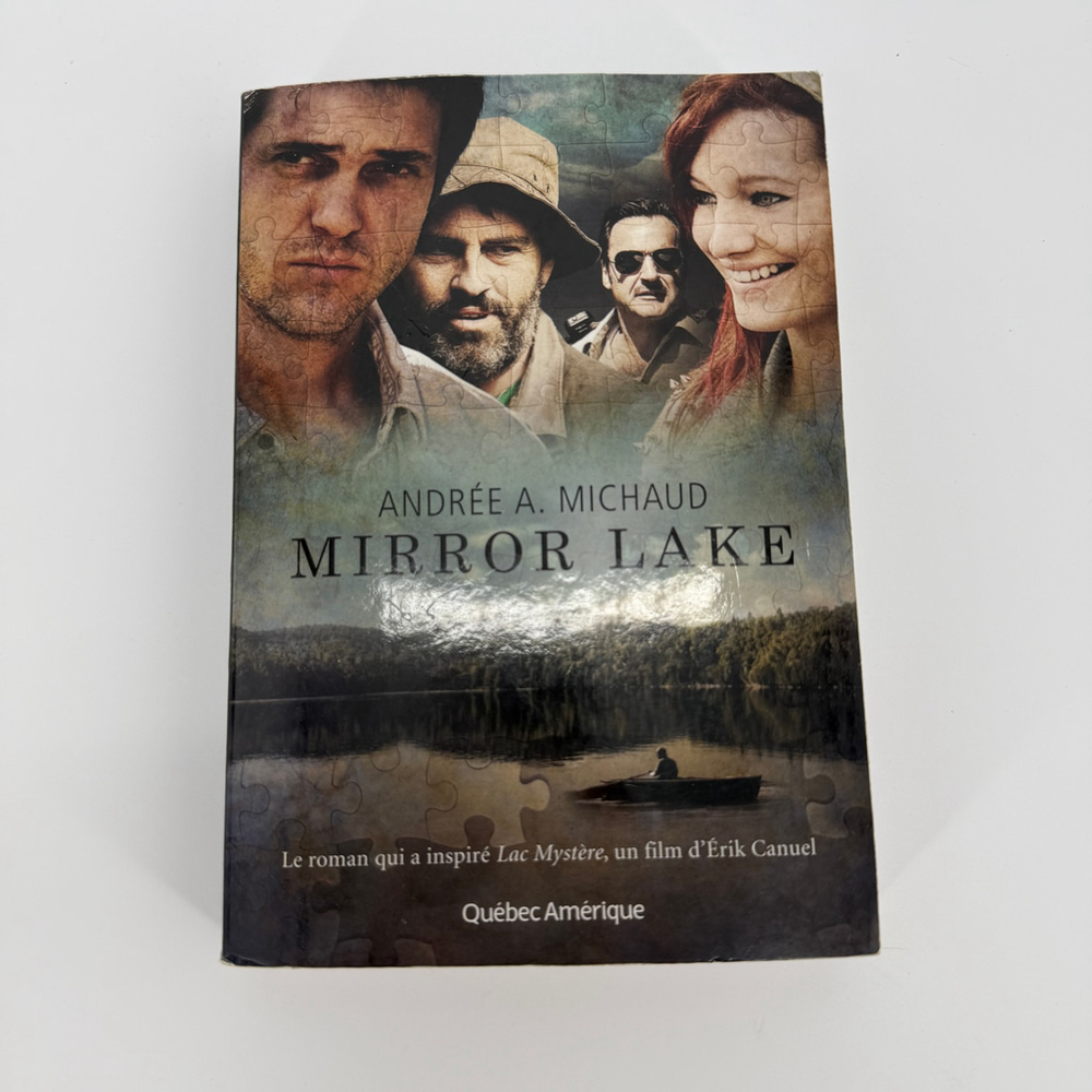 Mirror Lake by Andrée A. Michaud paperback (French edition)